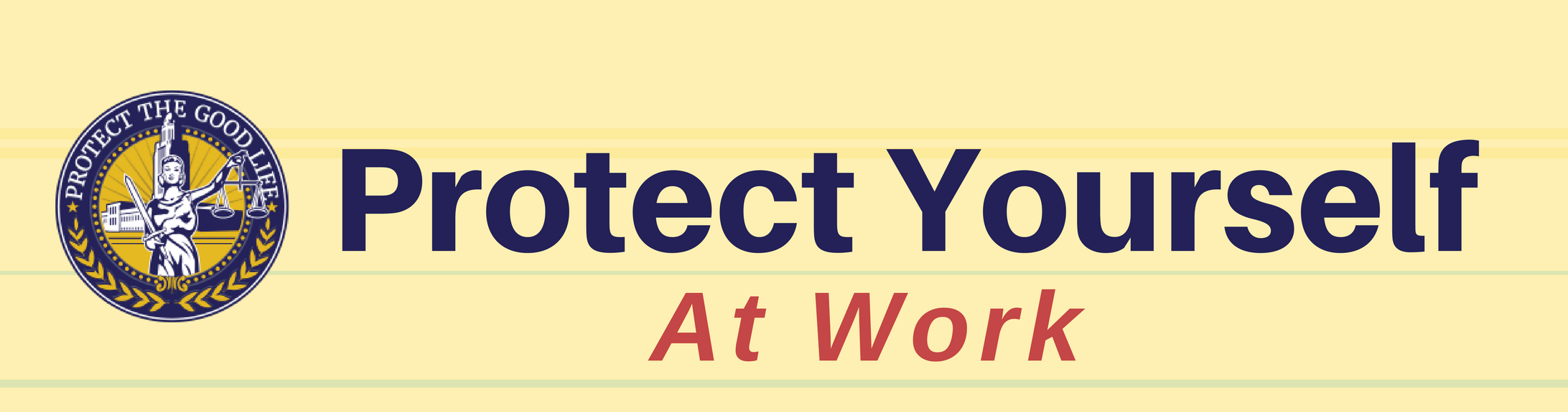 Banner reads protect yourself at work